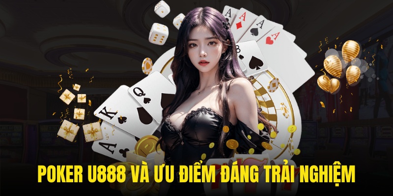 Trải nghiệm thú vị cùng tựa game Poker online