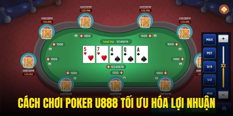 Tiết lộ cách chơi poker tối ưu hóa trải nghiệm
