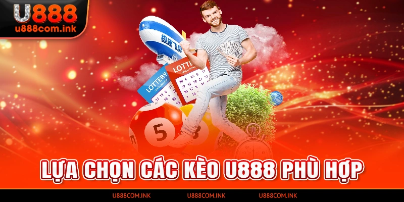 Lựa chọn kèo cược phù hợp khi tham gia cá độ bóng đá U888